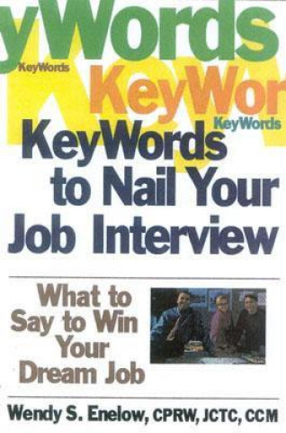 Könyv KeyWords to Nail Your Job Interview Enelow