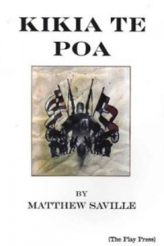 Könyv Kikia te Poa Matthew Saville