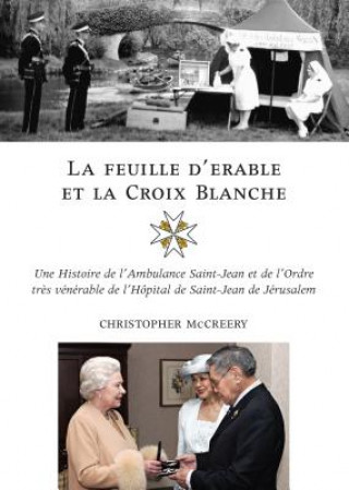 Livre feuille d'erable et la Croix-Blanche Christopher McCreery