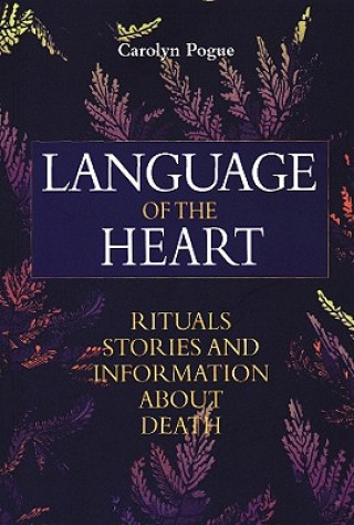 Kniha Language of the Heart Carolyn Pogue