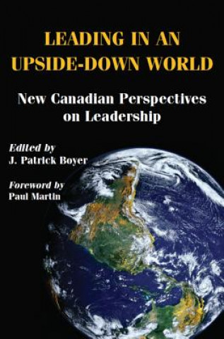 Kniha Leading in an Upside-Down World J. Patrick Boyer