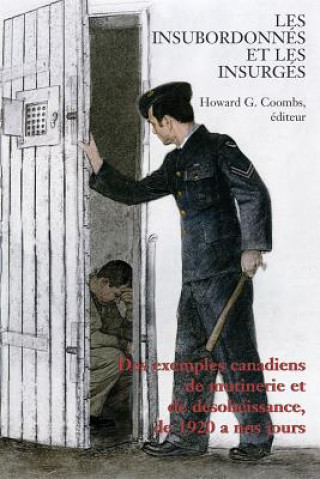 Carte Insubordonnes et les insurges Howard Coombs