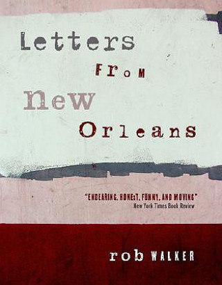 Kniha Letters From New Orleans Rob Walker
