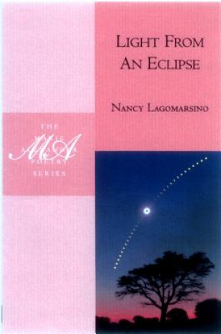 Könyv Light From An Eclipse Nancy Lagomarsino