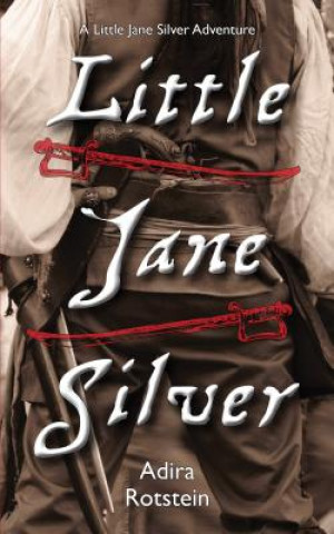 Book Little Jane Silver Adira Rotstein