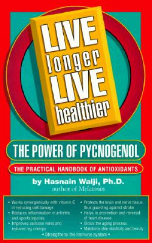 Kniha Live Longer, Live Healthier Hasnain Waljii
