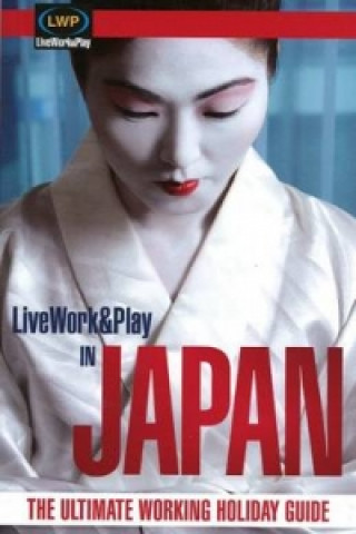 Kniha LiveWork&Play in Japan Sharyn McCullum