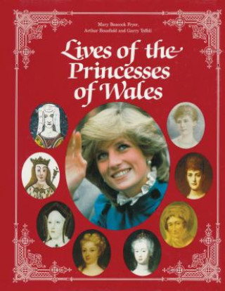 Książka Lives of the Princesses of Wales Mary Beacock Fryer