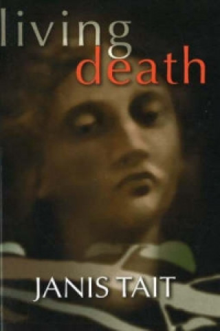 Book Living Death Janis Tait