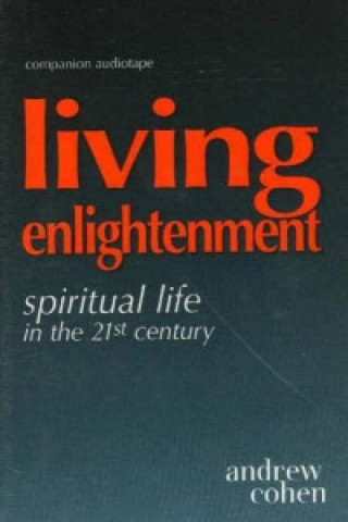 Audio Living Enlightenment Audiocassette Andrew Cohen