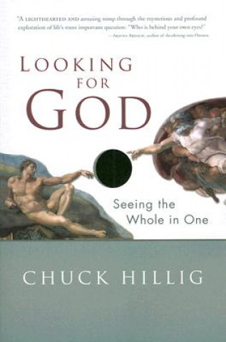 Könyv Looking for God Chuck Hillig