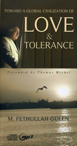 Аудио Toward a Global Civilization of Love & Tolerance -- CD Audiobook + mp3 M. Fethullah Gulen