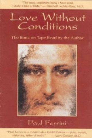 Audio Love Without Conditions Cassette Paul Ferrini