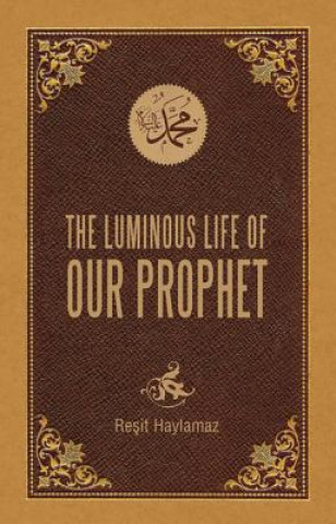 Carte Luminous Life of Our Prophet Resit Haylamaz