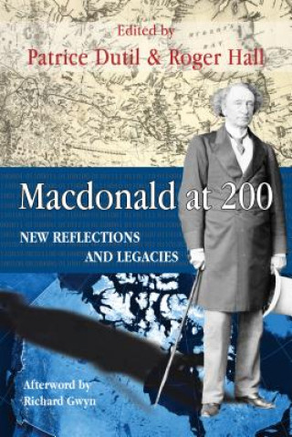 Книга Macdonald at 200 Patrice Dutil