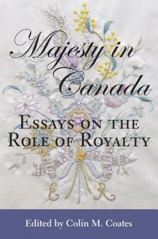 Kniha Majesty in Canada Colin Coates