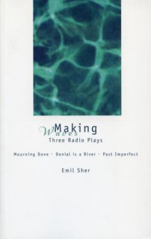 Книга Making Waves Emil Sher