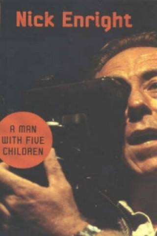 Könyv Man With Five Children Nick Enright