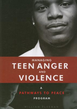 Kniha Managing Teen Anger & Violence William Fleeman