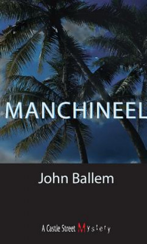 Книга Manchineel John Bishop Ballem