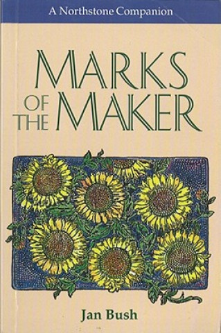 Kniha Marks of the Maker Jan Bush