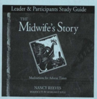 Knjiga Midwife's Story Study Guide Reeves