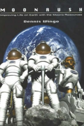 Buch Moonrush Dennis Wingo