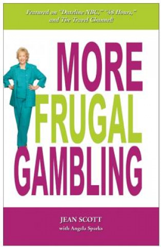Kniha More Frugal Gambling Angela Sparks