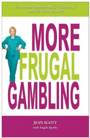 Книга More Frugal Gambling Angela Sparks