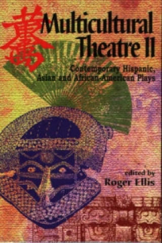 Książka Multicultural Theatre 2 Roger Ellis