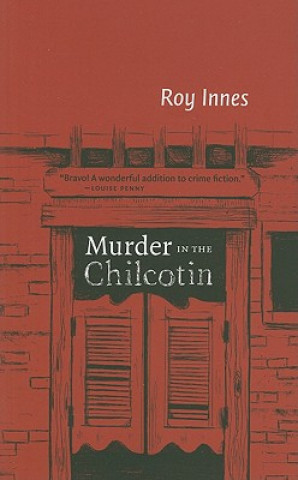 Kniha Murder in the Chilcotin Roy Innes