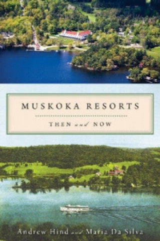 Kniha Muskoka Resorts Maria Da Silva
