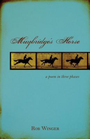 Książka Muybridge's Horse Rob Winger
