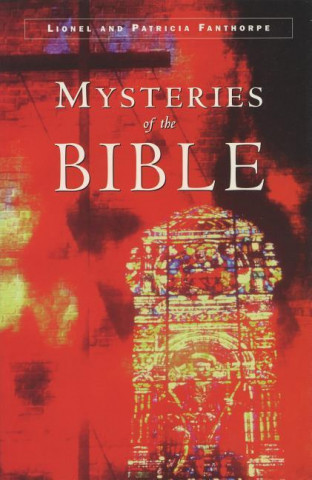 Kniha Mysteries of the Bible Lionel Fanthorpe