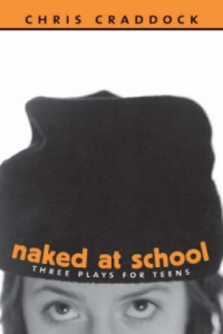 Könyv Naked At School Chris Craddock