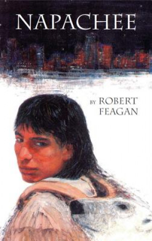 Knjiga Napachee Robert Feagan