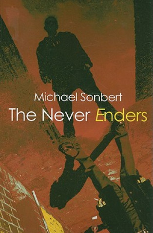 Könyv Never Enders Michael Sonbert