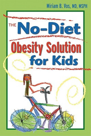 Livre No-Diet Obesity Solution For Kids Vos