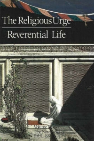Carte Religious Urge / Reverential Life Paul Brunton