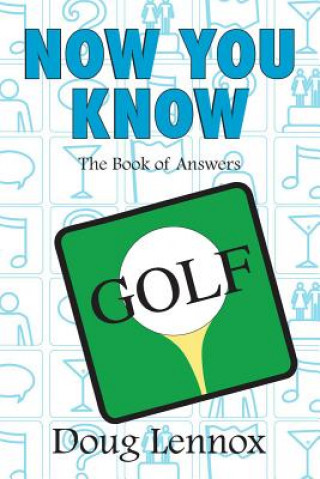 Carte Now You Know Golf Doug Lennox