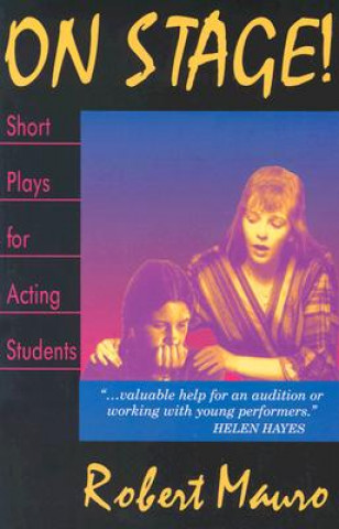 Buch On Stage! Short Plays for Acting Students Robert Mauro