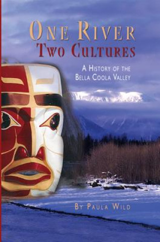 Carte One River, Two Cultures Paula Wild