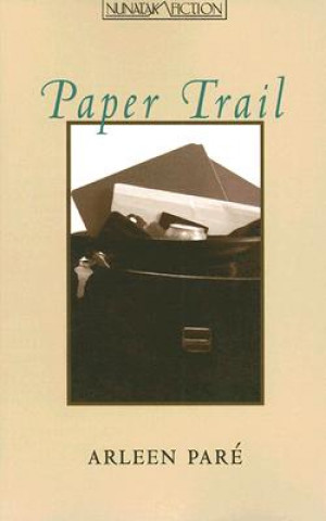 Livre Paper Trail Arleen Pare