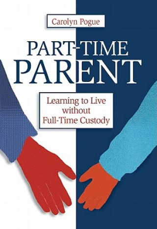 Kniha Part-Time Parent Carolyn Pogue