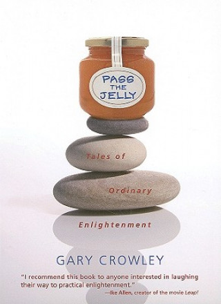 Книга Pass the Jelly Gary Crowley