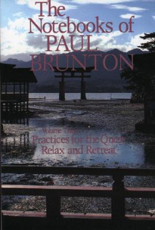 Kniha Practices for the Quest  / Relax & Retreat Paul Brunton