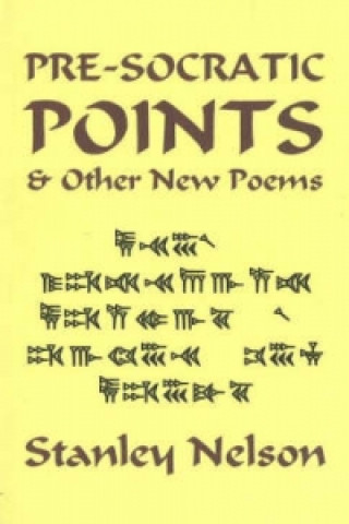 Knjiga Pre-Socratic Points Stanley Nelson