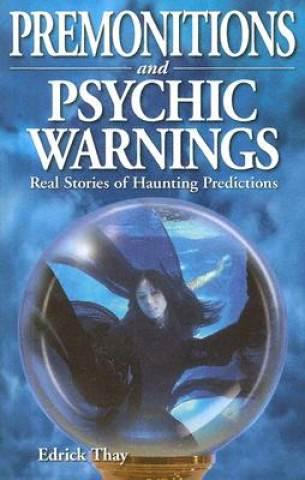 Kniha Premonitions and Psychic Warnings Edrick Thay