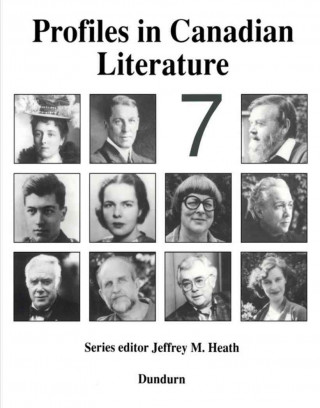 Kniha Profiles in Canadian Literature 7 