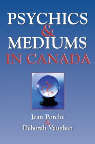 Książka Psychics and Mediums in Canada Deborah Vaughan